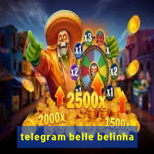 telegram belle belinha